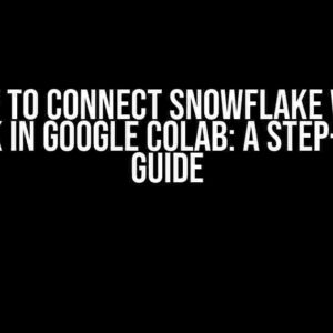 How to Connect Snowflake with PySpark in Google Colab: A Step-by-Step Guide